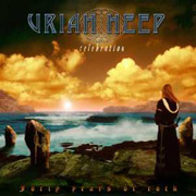 Uriah Heep: Celebration - Forty Years Of Rock