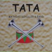 Mathias Schüller Band: Tata