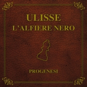 Progenesi: Ulisse L'Alfiere Nero