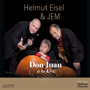 Helmut Eisel & JEM: Don Juan À La Klez