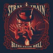Review: Stray Train - II - Blues From The Hell: The Legend of the Courageous Five