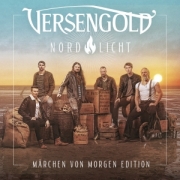 Versengold: Nordlicht (Märchen von morgen Edition)