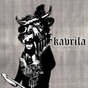 Review: Kavrila - Heretics I