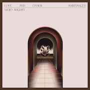 Mojo August: Love And Other Substances