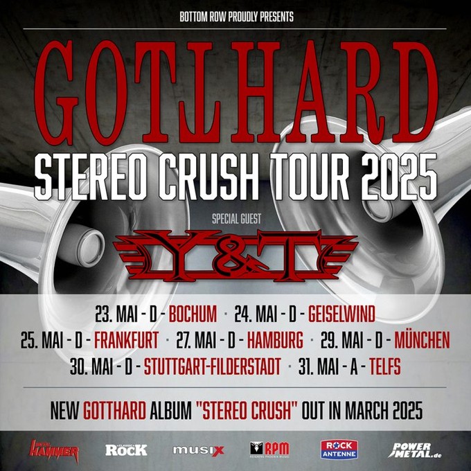 GOTTHARD 2025: Stereo Crush Tour &ndash; Special Guest Y&T