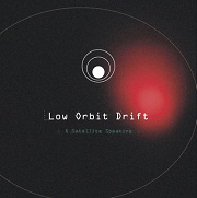 Low_Orbit_Drift_A_Satellite_Speaking